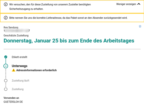 Was denn nun, falsche Adresse oder fehlende Intelligenz beim Zusteller, einen Klingelknopf zu bedienen? Und warum fällt das mit der Adresse erst nach 9 Stunden auf?